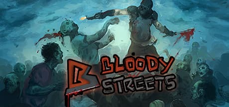 Bloody Streets: 容赦なきゾンビ・トップダウンシューター