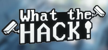 What The Hack! - Escape the Facility as a Digital Ghost