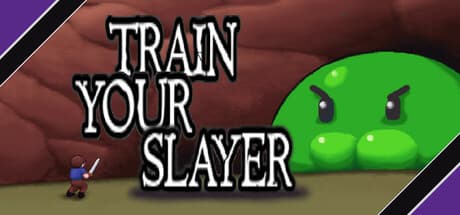 Train your slayer: オートアタックでダンジョンを進む