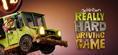 Goblintown: Really Hard Driving Game - 叫んで勝利を掴め!物理演算ドライビングパズル