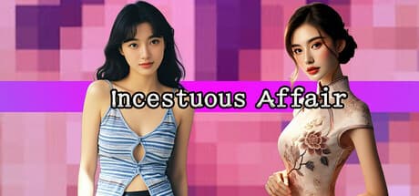 Incestuous Affair: A Dramatic Visual Novel of Ambition and Desire