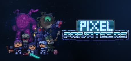 Pixel Privateers: Squad-Based Tactical RPG "Loot 'Em Up"