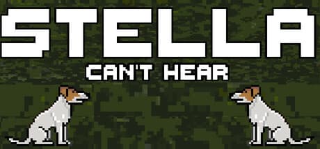 Stella Can't Hear：聴こえない犬ステラと進むポイント＆クリックアドベンチャー