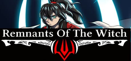 Remnants Of The Witch:物語重視のRPGアドベンチャー