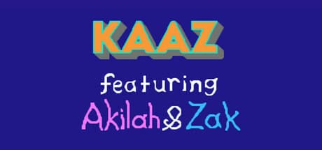KAAZ - Featuring Akilah & Zak: Top-Down Adventure Awaits