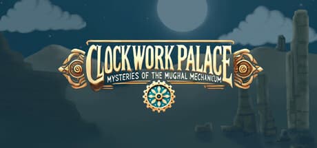 クロックワーク・パレス：ムガルファンタジーパズルアドベンチャーで時間をマスターしよう