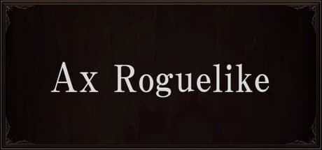 Ax Roguelike: 900以上のスキルを駆使するデッキ構築型ローグライク