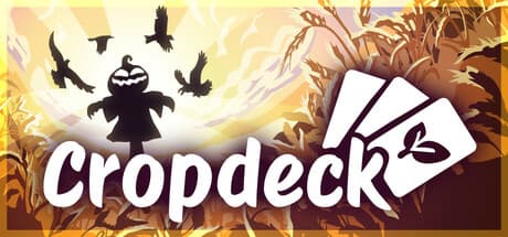 Cropdeck: ほのぼのファーミング・ローグライトデッキビルダー