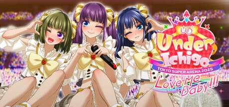 Under Ichigo Love me baby!!! in TOKYO SUPER ARENA 2025:リズムアクションで魅せるアイドルライブ!