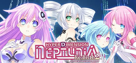 超次元ゲイム ネプテューヌRe;Birth2: Sisters Generation - 絶望の世界を救う女神たち!