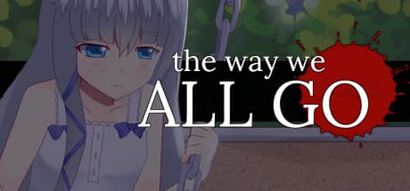 The Way We All Go (2015) — 故郷への帰還と過去への対峙の物語