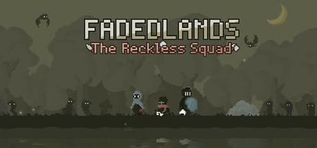 Fadedlands: The Reckless Squad - Dynamic Turn-Based Roguelike Strategy