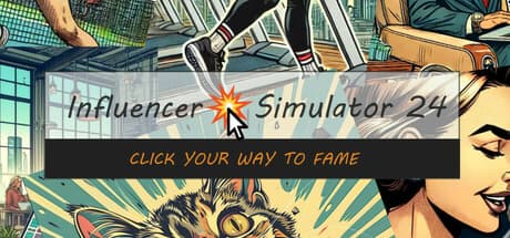 Influencer Simulator 25: Click Your Way to Social Media Stardom