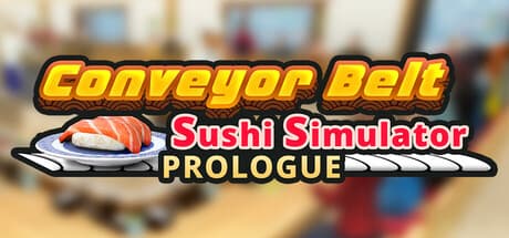 Conveyor Belt Sushi Simulator: Prologue – あなただけの寿司屋を開店!