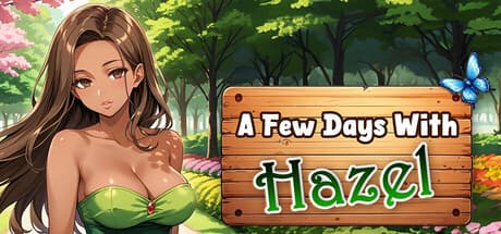 A Few Days With : Hazel — 蝶を追い求めるロマンチックな冒険