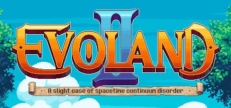 Evoland 2:時を超えるRPGアドベンチャー