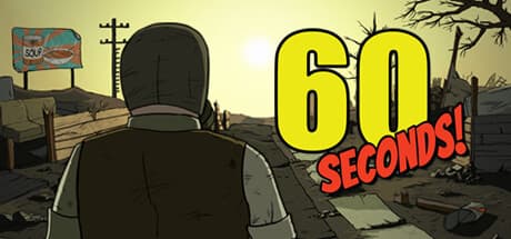60 Seconds! Nuclear Apocalypse Survival Dash