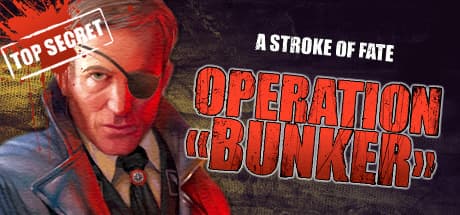 A Stroke of Fate: Operation Bunker - A WWII Detective Adventure