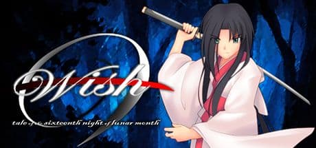 Wish: Tale of the Sixteenth Night of Lunar Month - Eastern Romance Visual Novel
