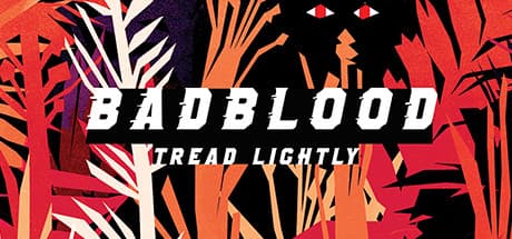 BADBLOOD: A Deadly Game of Hide & Seek