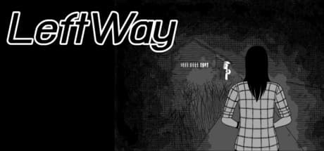 LeftWay — 不気味な謎解きホラーアドベンチャー