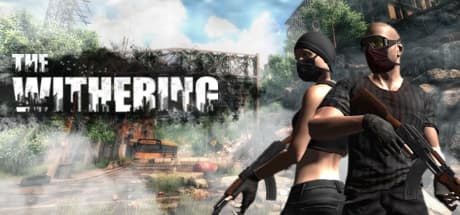 The Withering — 終末世界を生き抜くサバイバルアドベンチャー