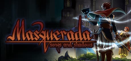 Masquerada: Songs and Shadows:仮面の欺瞞と暗き魔法のタクティクスRPG