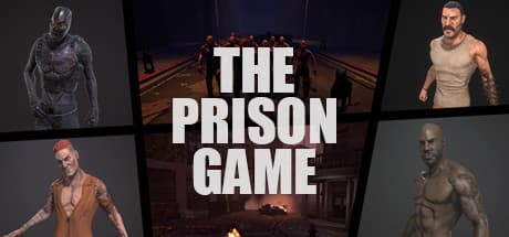 ザ・プリズン・ゲーム：過酷な囚人反乱を生き延びろ