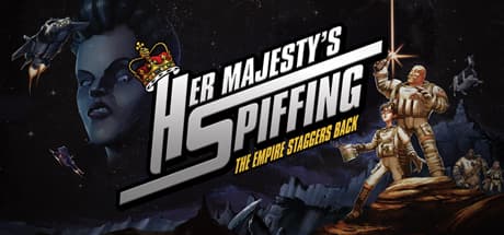 Her Majesty's SPIFFING: 女王陛下の風刺アドベンチャー
