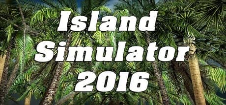 アイランドシミュレーター2016：未知の世界を生き残り冒険せよ