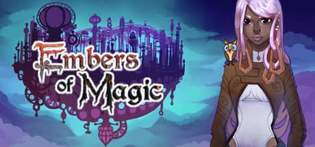 Embers of Magic: 危険な地上へと降り立つ魔女リアナの物語