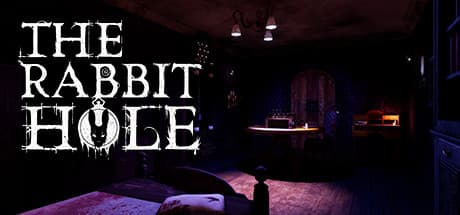 The Rabbit Hole Remastered: VRホラー脱出劇