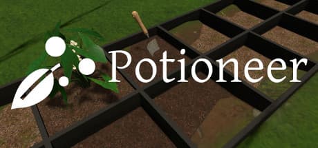 Potioneer: VRガーデニングシミュレーター - バーチャルオアシスを育てる