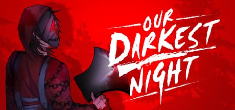 Our Darkest Night：ホームインベージョンを生き延びるスリラー