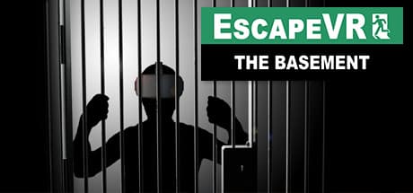 EscapeVR: The Basement - VR脱出ゲーム：地下室からの脱出