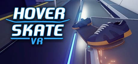 Hover Skate VR: 物理演算ベースのホバーボードシミュレーター