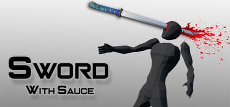 Sword With Sauce – Master Stealth and Action in a Dynamic Sandbox