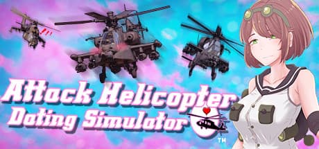 Attack Helicopter Dating Simulator: Find Love in the Cockpit