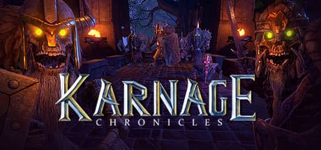Karnage Chronicles:VRハクスラアドベンチャーの叙事詩