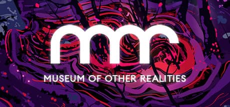ミュージアム・オブ・アザー・リアリティーズ：VRアートを共に探求