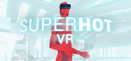 SUPERHOT VR — Redefine Reality in a Bullet-Time Shooter
