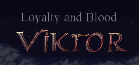 Loyalty and Blood: Viktor Origins: 兄弟の絆と裏切りが交錯する2Dアクションアドベンチャー