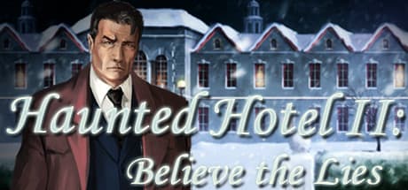 Haunted Hotel II: Believe the Lies - 謎の失踪事件を調査せよ