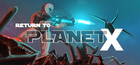 Return to Planet X：エイリアンを粉砕する近接FPS