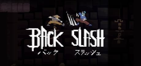BackSlash: 爽快2D格闘、テクニカルバトルを遊びやすく