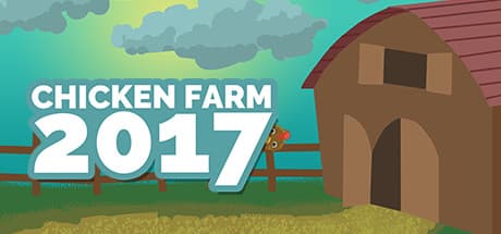 Chicken Farm 2K17：Jakal Studios開発の無料プレイ・クリッカータイトル