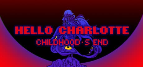Hello Charlotte EP3: Childhood's End - 恐怖の終焉、始まりの物語