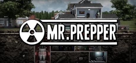 Mr. Prepper：地下シェルターを建設し核戦争を生き延びろ