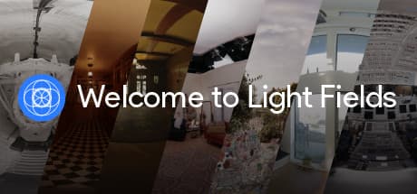 Welcome to Light Fields:没入型VR空間を探索しよう