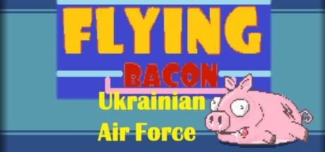 Flying Bacon:Ukrainian Air Force - 豚を飛ばして稼げ！